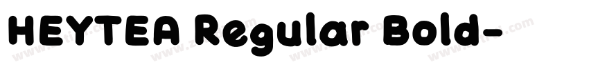 HEYTEA Regular Bold字体转换 HEYTEA Regular Bold字体转换